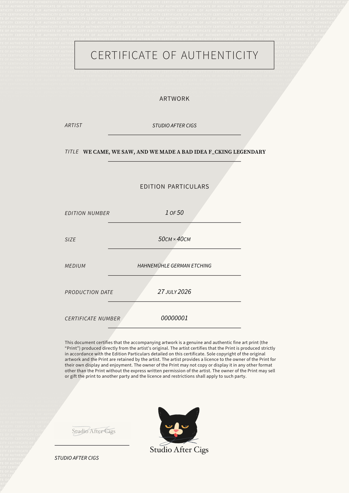 We Came, We Saw, And We Made A Bad Idea F_cking Legendary — Certificate of Authenticity